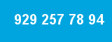 929 257 78 94 929 257 78 94
